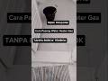 Pasang Cepat water heater gas merk Modena #pasangwaterheater #serviswaterheater #shorts