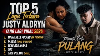 JUSTY ALDRYN - MAMA BETA PULANG 💔 FULL ALBUM TOP HITS LAGU TIMUR PALING SEDIH (Bale Pulang) 