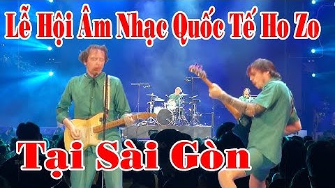 Lễ Hội Âm Nhạc TPHCM Quốc Tế Lần Thứ 2 ,HOZO  2022