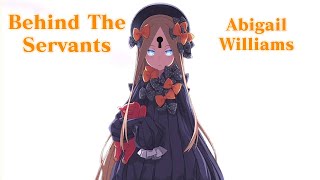 Behind The Servants: Abigail Williams