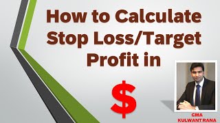 How to calculate Stop Loss/Target Profit in $ [Forex Basics]#forexindia #forexsalary