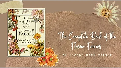 The Complete Book of the Flower Fairies by Cicely ...