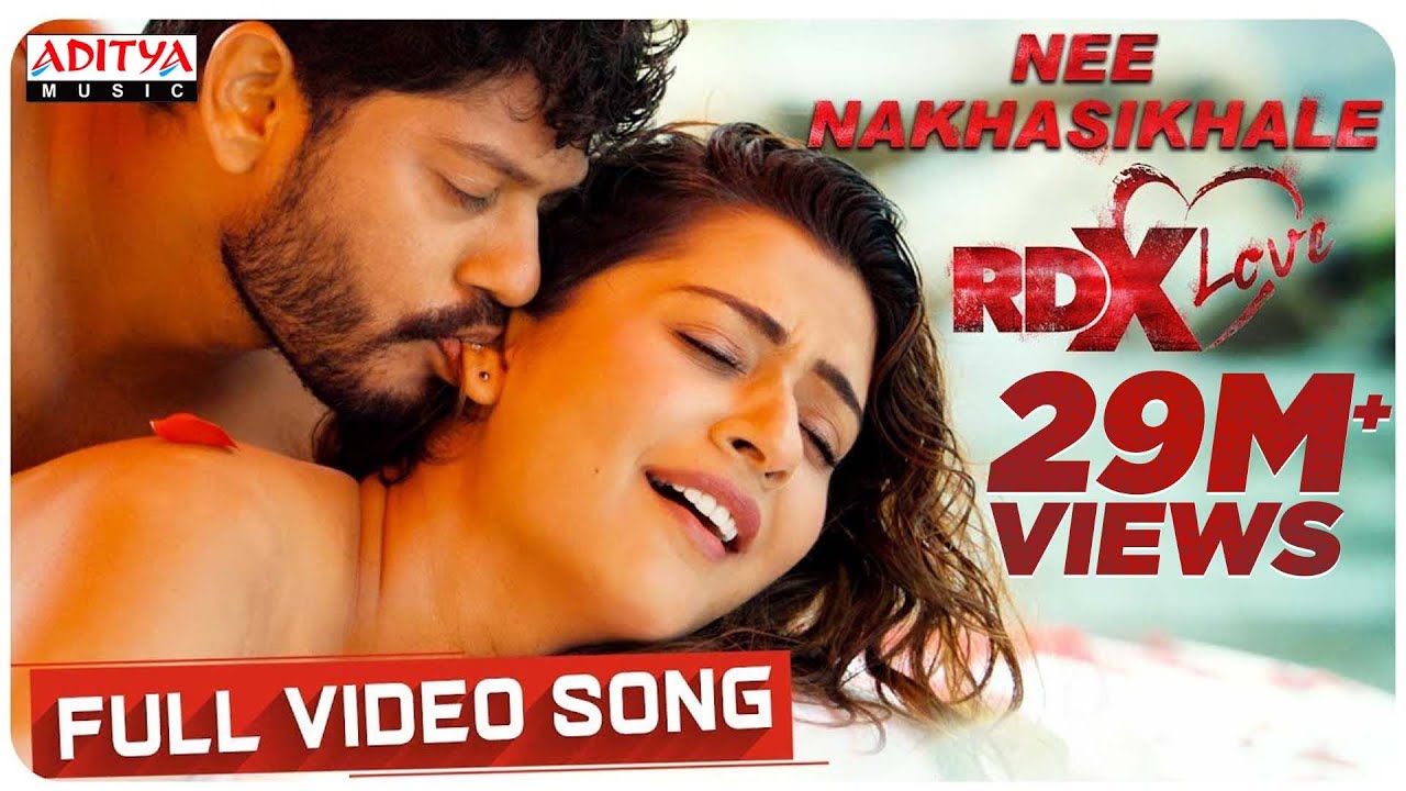 Nee Nakhasikhale Full Video Song   RDXLove Songs  Payal Rajput Tejus Kancherla  Radhan