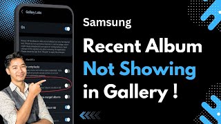 Why Is Recent Album Not Showing in the Gallery of Samsung Device screenshot 2