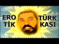 EROTİK TÜRK KASI | ORTAYA KARIŞIK #1