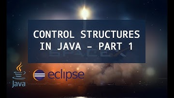 4 - Control Structure in Java - Part 1
