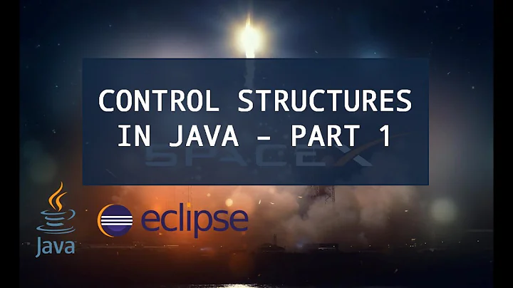 4 - Control Structure in Java - Part 1