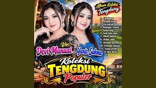Download Lagu album koleksi tengdung voc. Devi manual_yanis sukma_cikedung_ajabdi tangisi Download Lagu album koleksi tengdung voc. Devi manual_yanis sukma_cikedung_ajabdi tangisi