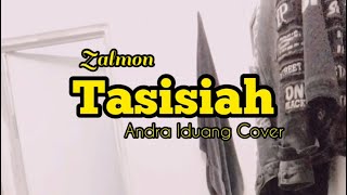 TASISIAH | ANDRA IDUANG | STORY WA TERBARU 2022