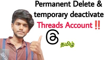 threads account delete / threads account temporary deactivate / threads app / tamil