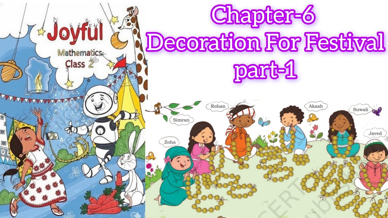 Class 2 Maths | Joyful Mathematics Chapter 6: Decoration for Festival | Addition Made Easy!
