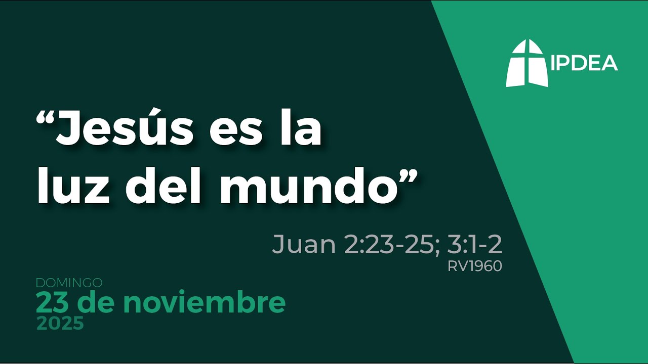 Domingo 23 de noviembre de 2025 - Jesús es la luz del mundo - YouTube
