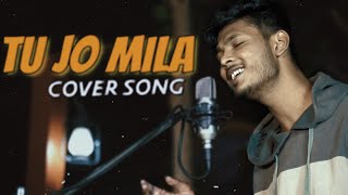 'Tu Jo Mila' Cover Song | Salman Khan , Nawazuddin | Bajrangi Bhaijaan