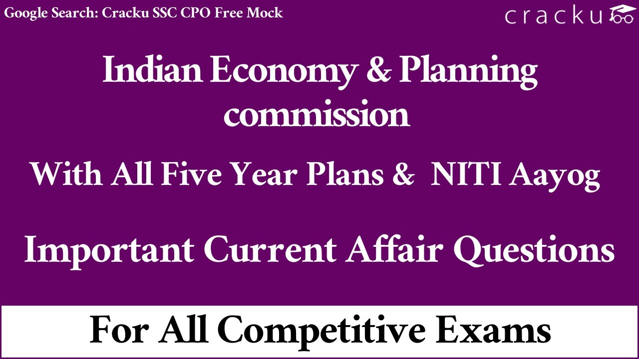 Planning Commission of India and Five Year Plans Indian Economy for