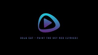 Doja Cat - Paint The Sky Red (Lyrics)