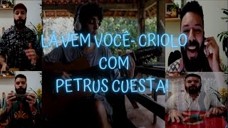 Lá Vem Você- Criolo (Cover)