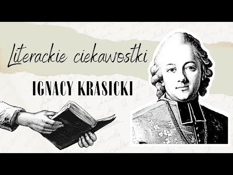 Literackie ciekawostki #12. Ignacy Krasicki