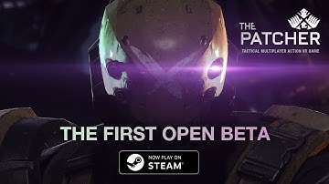 The Patcher: the 1st Open Beta introduction trailer