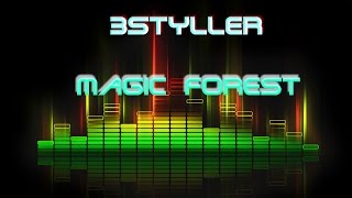 3styller - Magic Forest