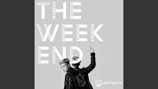 The Weekend - Jaden Bojsen