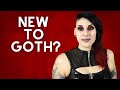 New to goth? tips for starting in the goth subculture