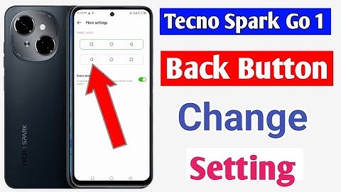 Tecno spark go 1 back button setting | how to change back button in tecno spark go 1