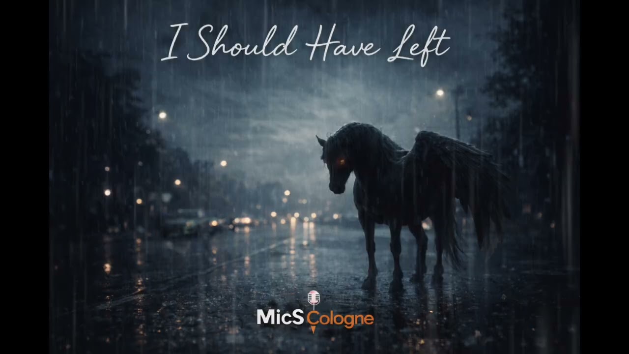 I should have left - MicS Cologne 