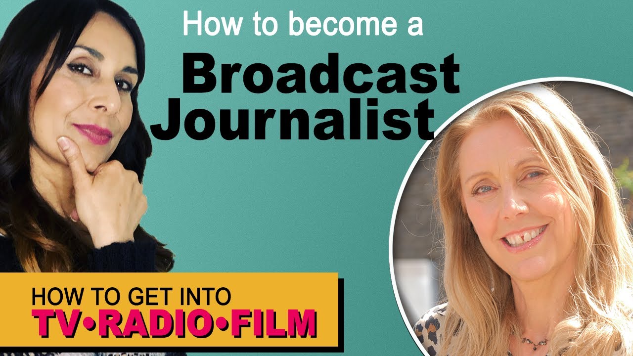 How To A Broadcast Journalist YouTube