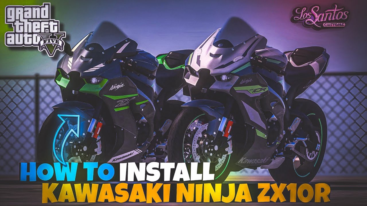 How to Install Kawasaki Ninja ZX10R in GTA 5 (Very Easy Steps to ...