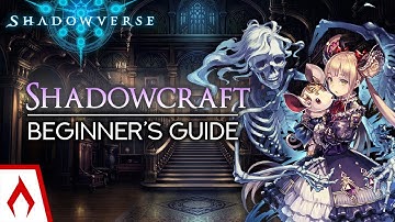 Shadowcraft Overview - Shadowverse Beginner