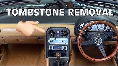 How to remove the ‘TOMBSTONE’ in a Mazda MIATA NA
