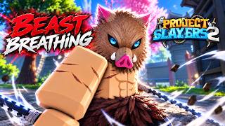 BEAST BREATHING IS COMING TO PROJECT SLAYERS 2 SOON...(ROBLOX)