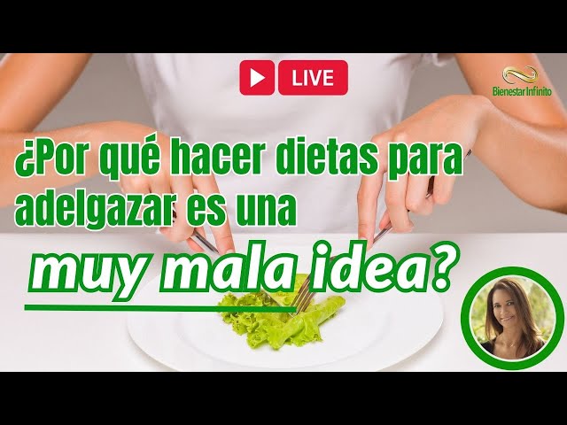 ¿Por qué hacer dieta para adelgazar es una MUY mala idea?