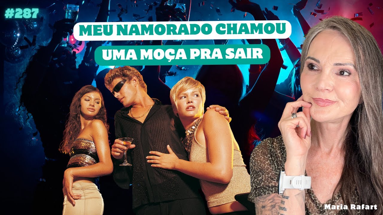 Meu namorado chamou uma moça pra sair - CASO REAL #287 - YouTube
