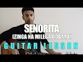 Download Lagu #68 - Senorita (Zindagi Na Milegi Dobara) - Guitar lesson - Complete and Accurate