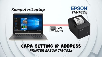 EPSON TM-T82x - Cara Setting IP Address Printer