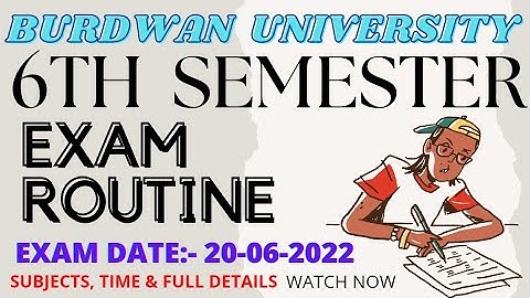 Burdwan University 6th Semester Exam Routine Out - Online Exam
