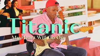 Céline Dion - My Heart Will Go On | Titanic | GuitarCover (Obedi JeanBaptiste)