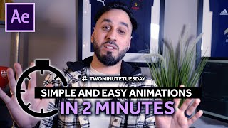 Simple and EASY Animations in After Effects | in 2 minutes