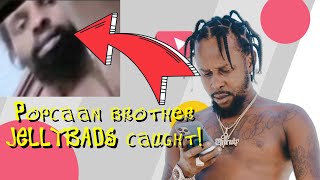 Popcaan's brother JELLYBADS eating front for stunt...POPCAAN vex!