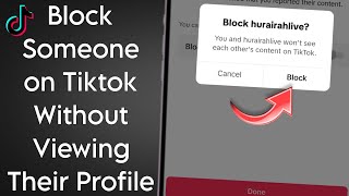 How To Block Someone On Tiktok Without Viewing Their Profile 