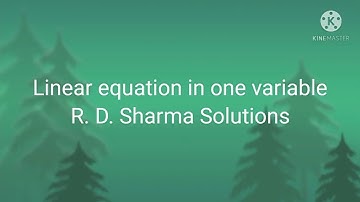 Grade 8 || Linear equation in one variable || R. D. Sharma exercise problem solution || Algebra