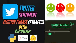 Twitter Sentiment Emotion Phrase Extractor - Flask + Pytorch + Hugging Face - Open Source App Demo