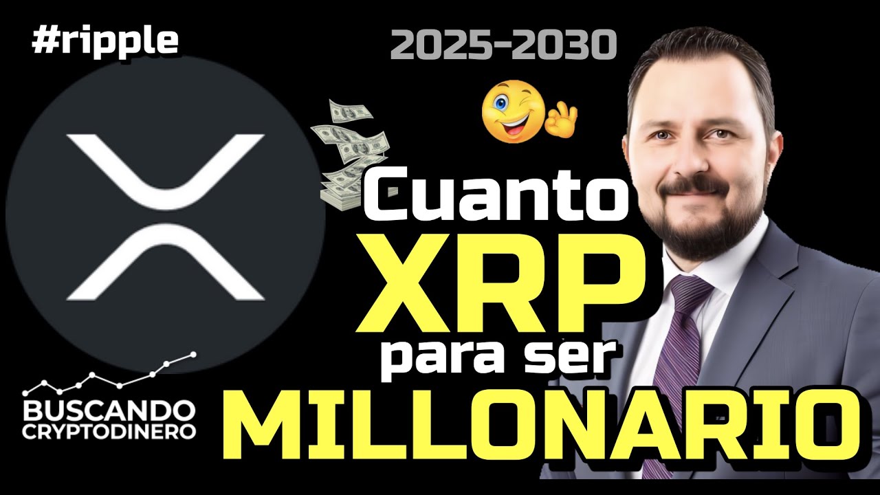 ⚫️ Cuanto XRP #Ripple se necesita para ser Millonario 🤑 ? 