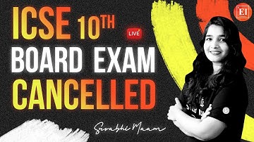 ICSE 10th Board Exam 2021 Cancelled Due To Covid-19 | ICSE Latest News |Elementary Chemistry Vedantu