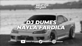 DJ DUMES NAYLA FARDILAH ENAFF STYLE (TERBARU VIRAL TIKTOK 2025)