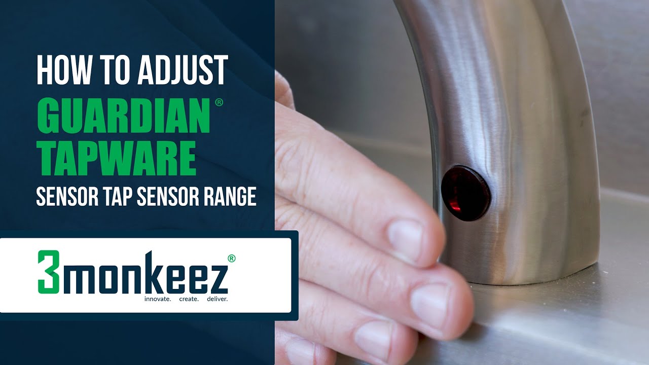 3monkeez | How to adjust Guardian Sensor Tap Sensor Range - YouTube