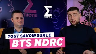 Le BTS NDRC - Thotis