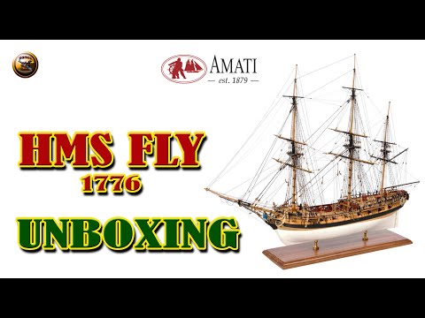 HMS Fly 1776 Amati Unboxing Victory models Unboxing model of the wooden ship FLY from Amati