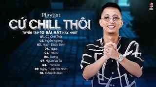 RHYMASTIC | Cứ Chill Thôi, Ngổn Ngang, Ngọn Đuốc Đêm - Những Tác Phẩm NHẠC RAP VIỆT Hay Nhất